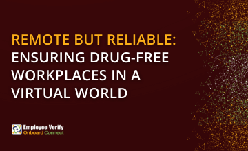 Remote but Reliable: Ensuring Drug-Free Workplaces in a Virtual World